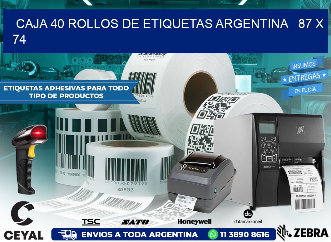 CAJA 40 ROLLOS DE ETIQUETAS ARGENTINA   87 x 74