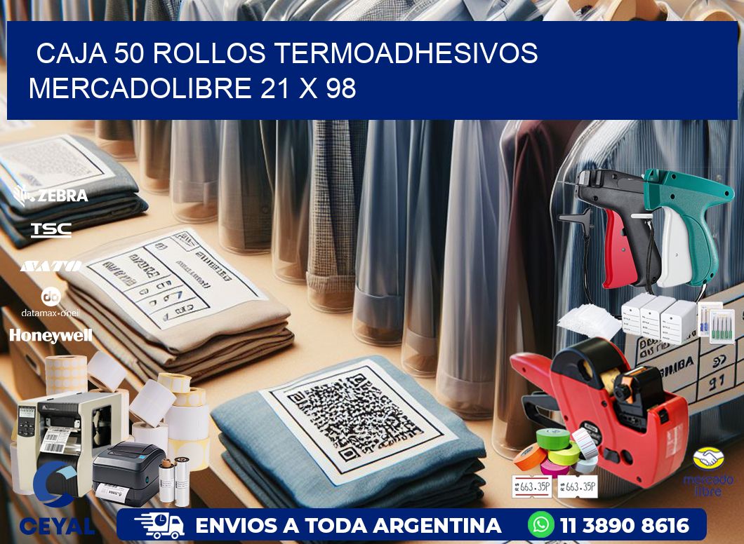 CAJA 50 ROLLOS TERMOADHESIVOS MERCADOLIBRE 21 x 98