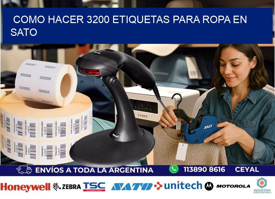 Como hacer 3200 etiquetas para ropa en sato
