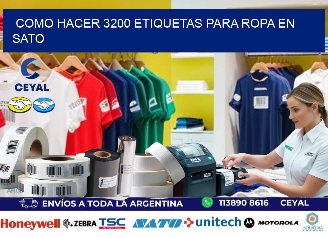 Como hacer 3200 etiquetas para ropa en sato