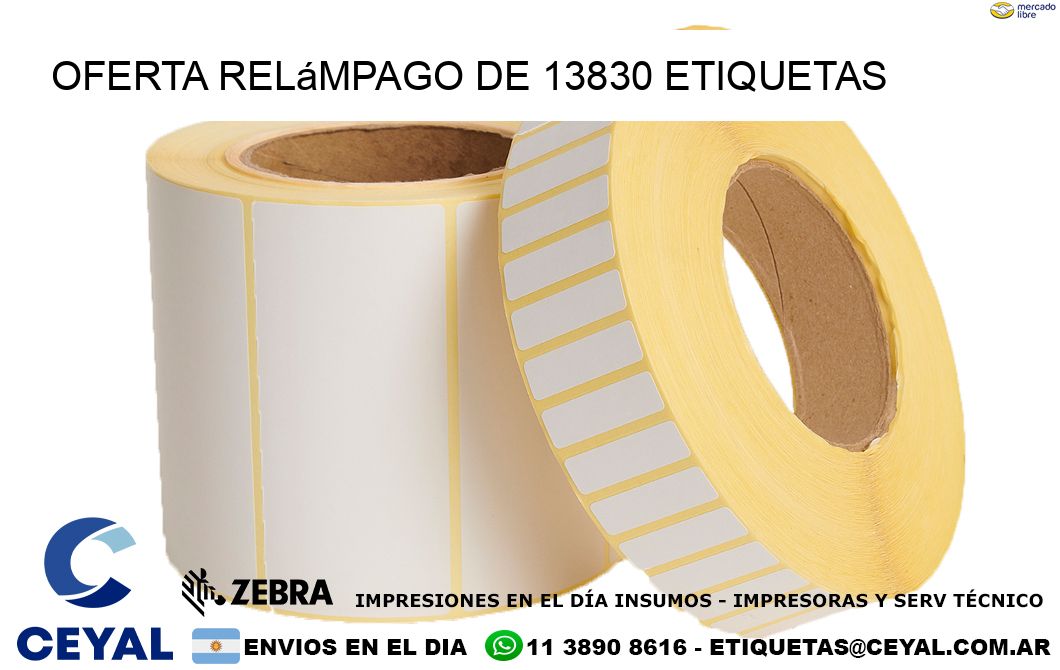 Oferta relámpago de 13830 etiquetas