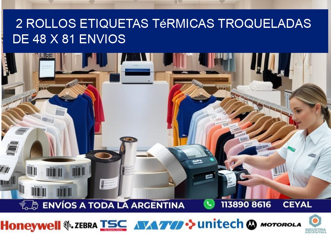 2 Rollos Etiquetas Térmicas Troqueladas De 48 x 81 ENVIOS