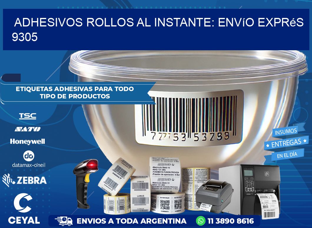 Adhesivos rollos al Instante: Envío Exprés 9305