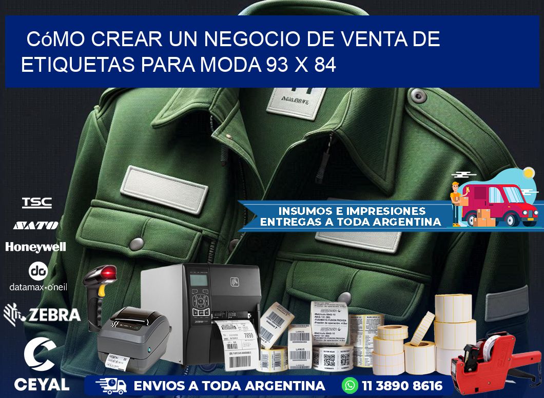 Cómo Crear un Negocio de Venta de Etiquetas para Moda 93 x 84