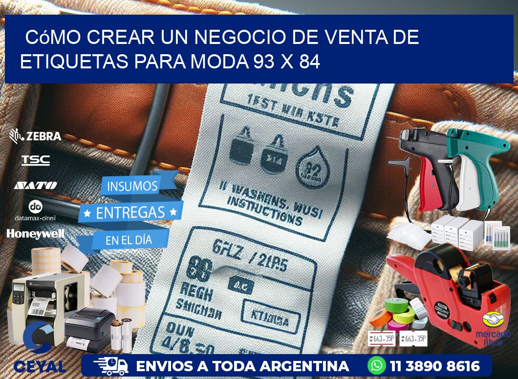 Cómo Crear un Negocio de Venta de Etiquetas para Moda 93 x 84