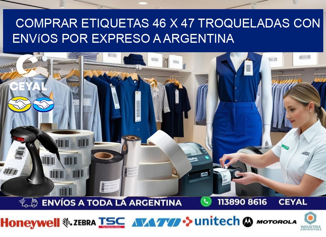 Comprar etiquetas 46 x 47 troqueladas con envíos por expreso a Argentina
