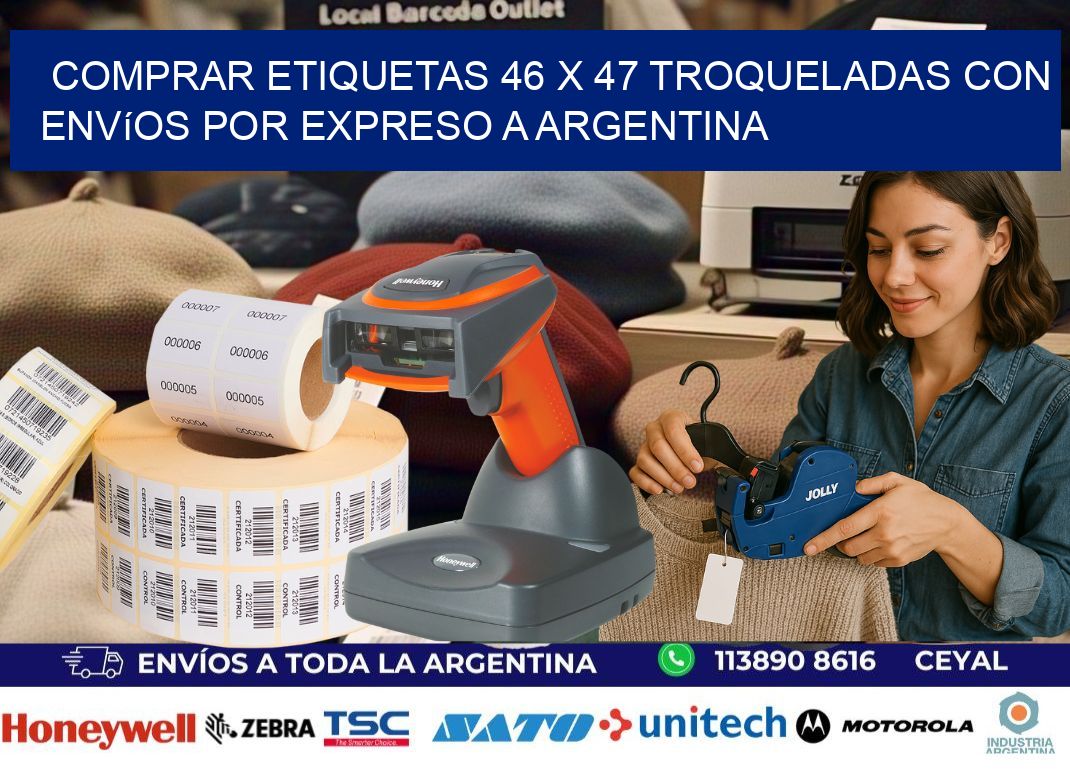 Comprar etiquetas 46 x 47 troqueladas con envíos por expreso a Argentina