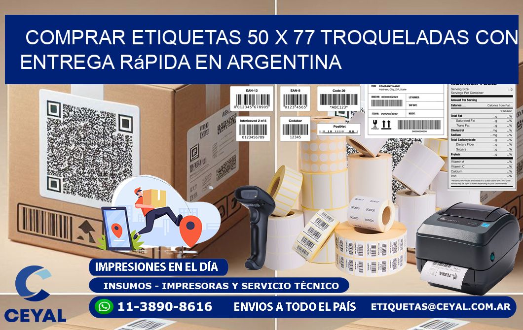Comprar etiquetas 50 x 77 troqueladas con entrega rápida en Argentina