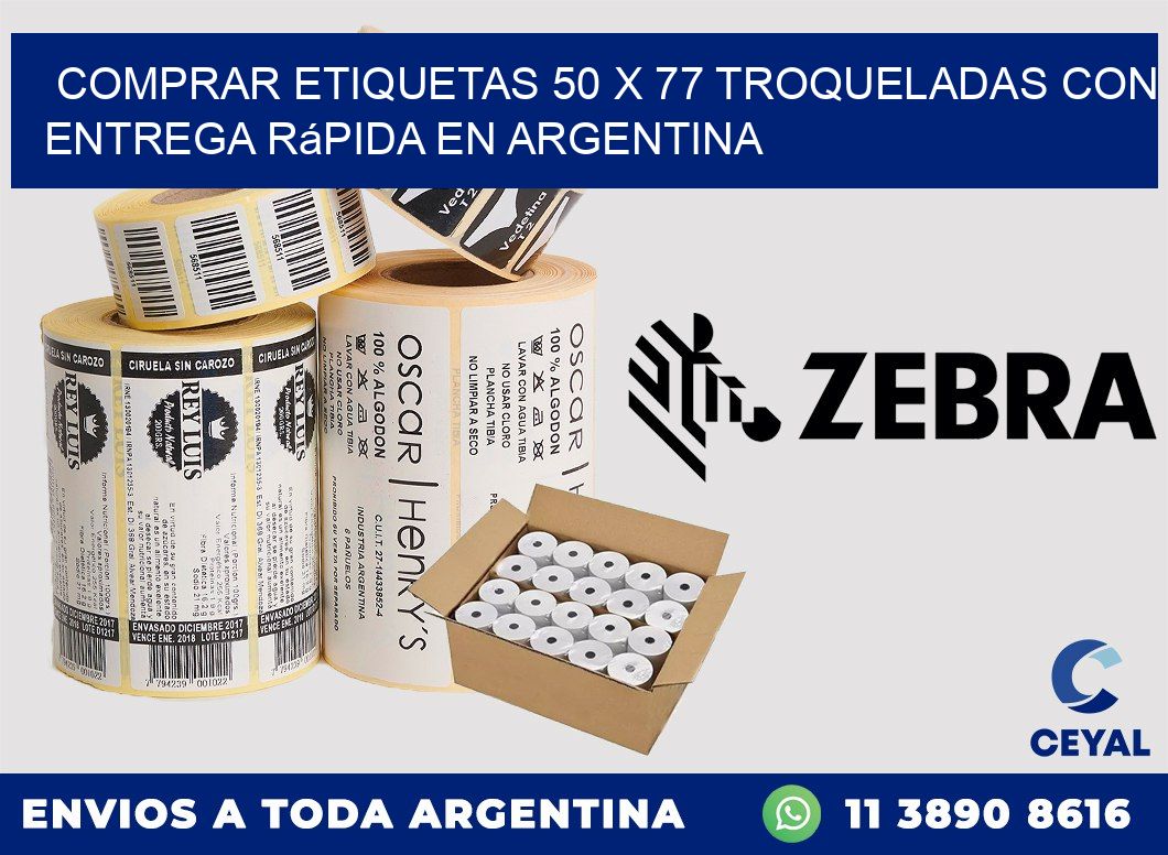 Comprar etiquetas 50 x 77 troqueladas con entrega rápida en Argentina