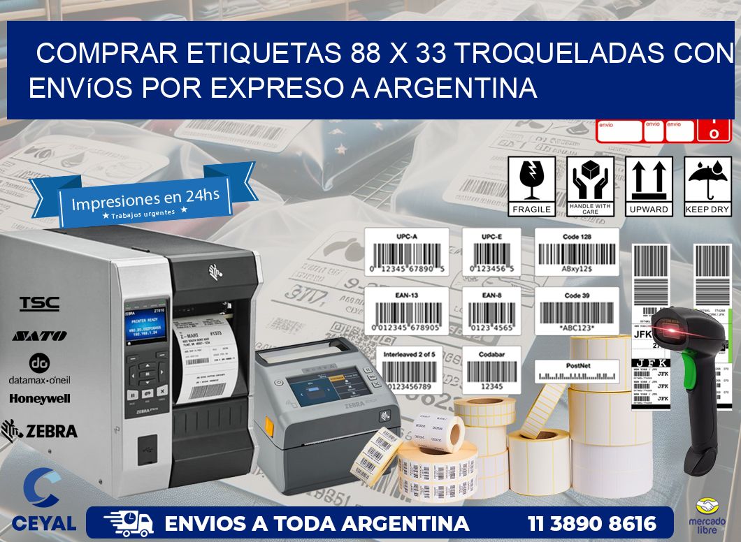 Comprar etiquetas 88 x 33 troqueladas con envíos por expreso a Argentina