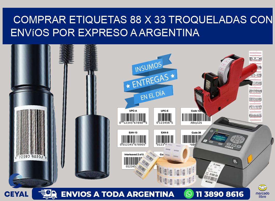 Comprar etiquetas 88 x 33 troqueladas con envíos por expreso a Argentina