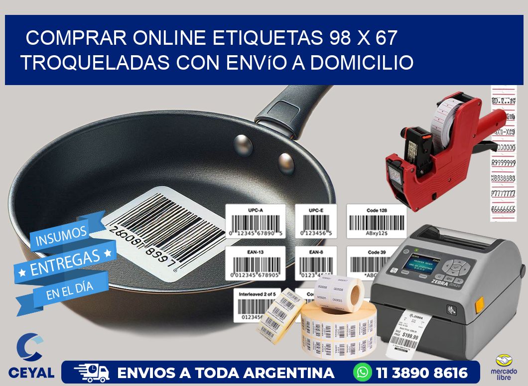Comprar online etiquetas 98 x 67 troqueladas con envío a domicilio