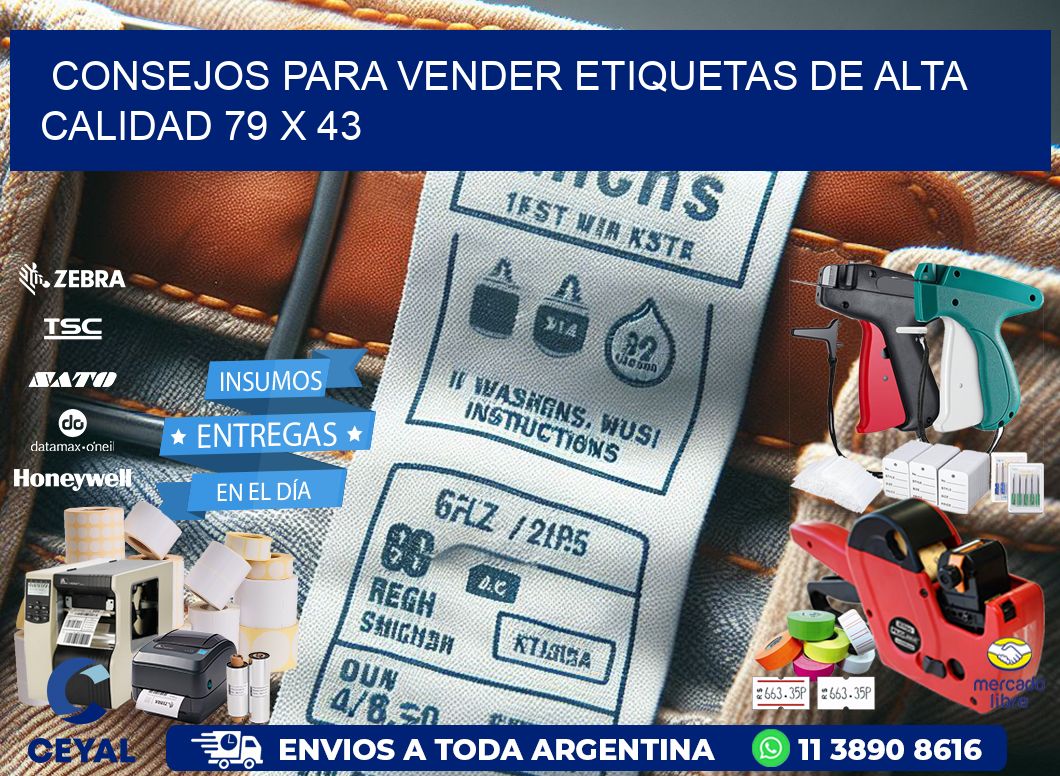 Consejos para Vender Etiquetas de Alta Calidad 79 x 43