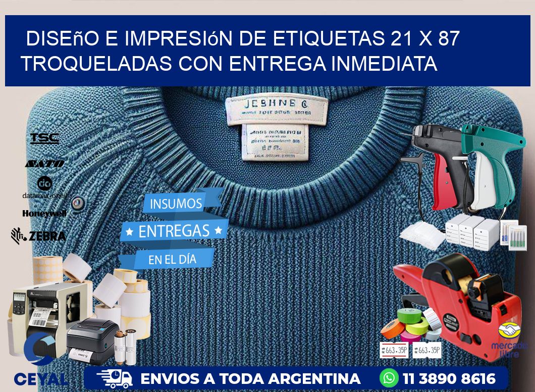 Diseño e impresión de etiquetas 21 x 87 troqueladas con entrega inmediata