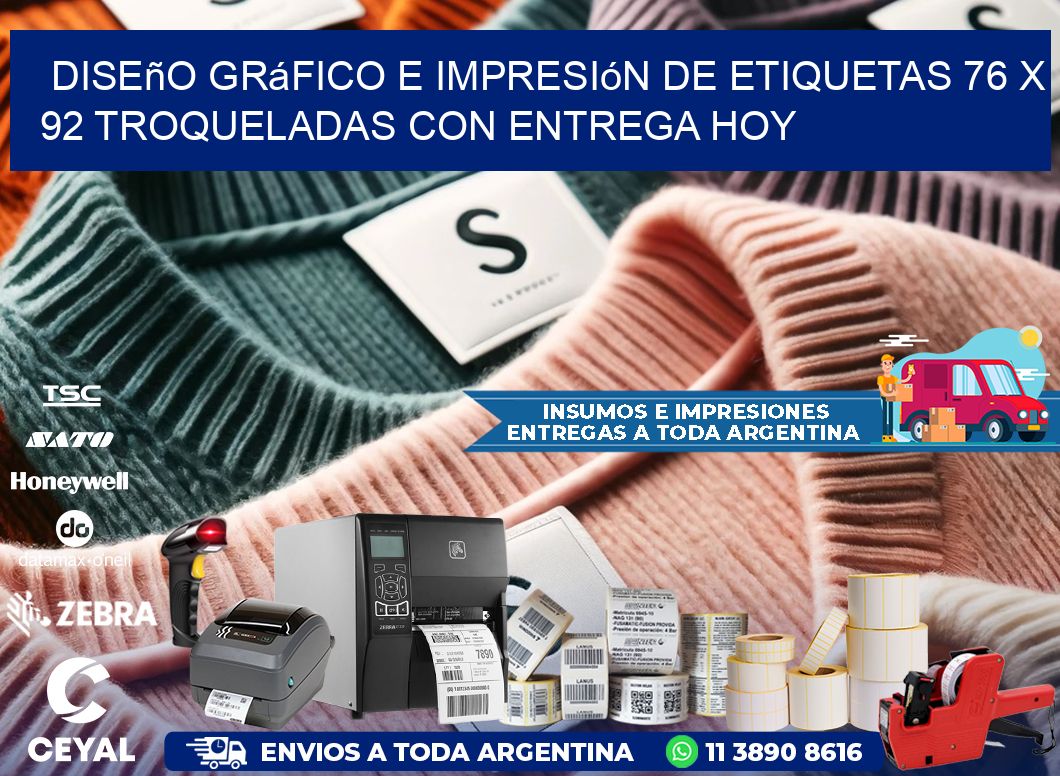 Diseño gráfico e impresión de etiquetas 76 x 92 troqueladas con entrega hoy