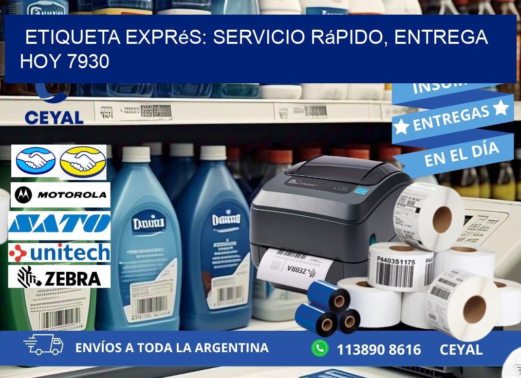 Etiqueta Exprés: Servicio Rápido, Entrega Hoy 7930