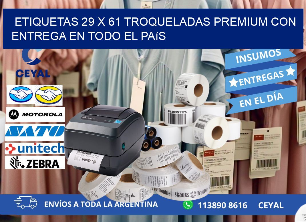 Etiquetas 29 x 61 troqueladas premium con entrega en todo el país