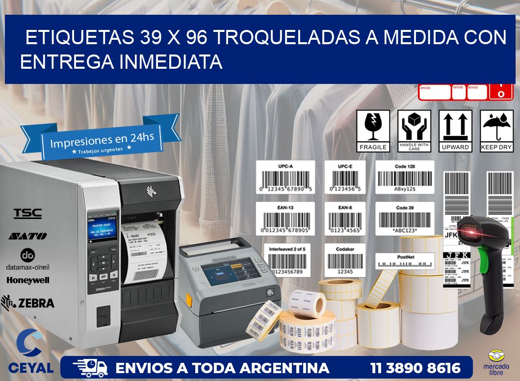 Etiquetas 39 x 96 troqueladas a medida con entrega inmediata