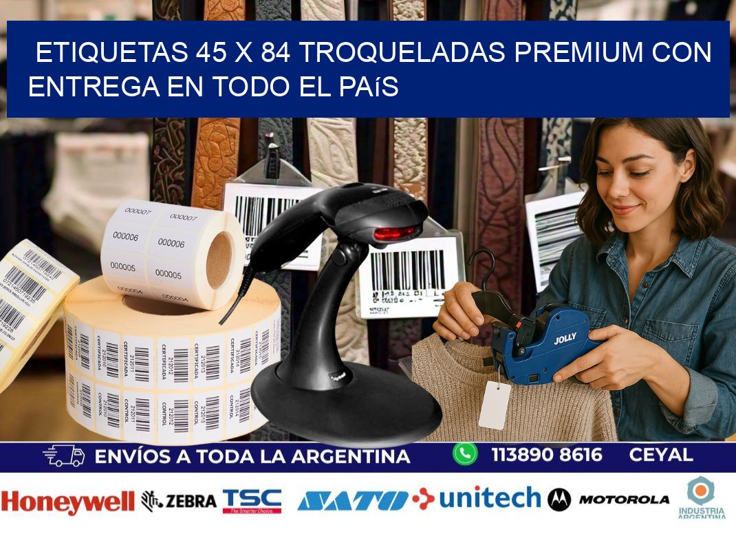 Etiquetas 45 x 84 troqueladas premium con entrega en todo el país