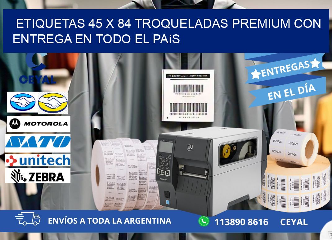 Etiquetas 45 x 84 troqueladas premium con entrega en todo el país