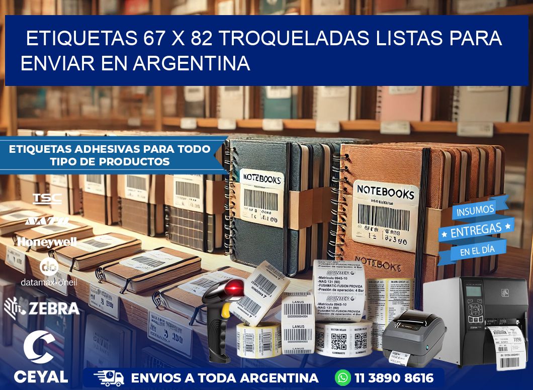 Etiquetas 67 x 82 troqueladas listas para enviar en Argentina