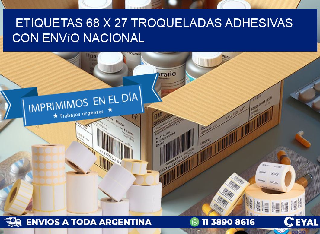 Etiquetas 68 x 27 troqueladas adhesivas con envío nacional