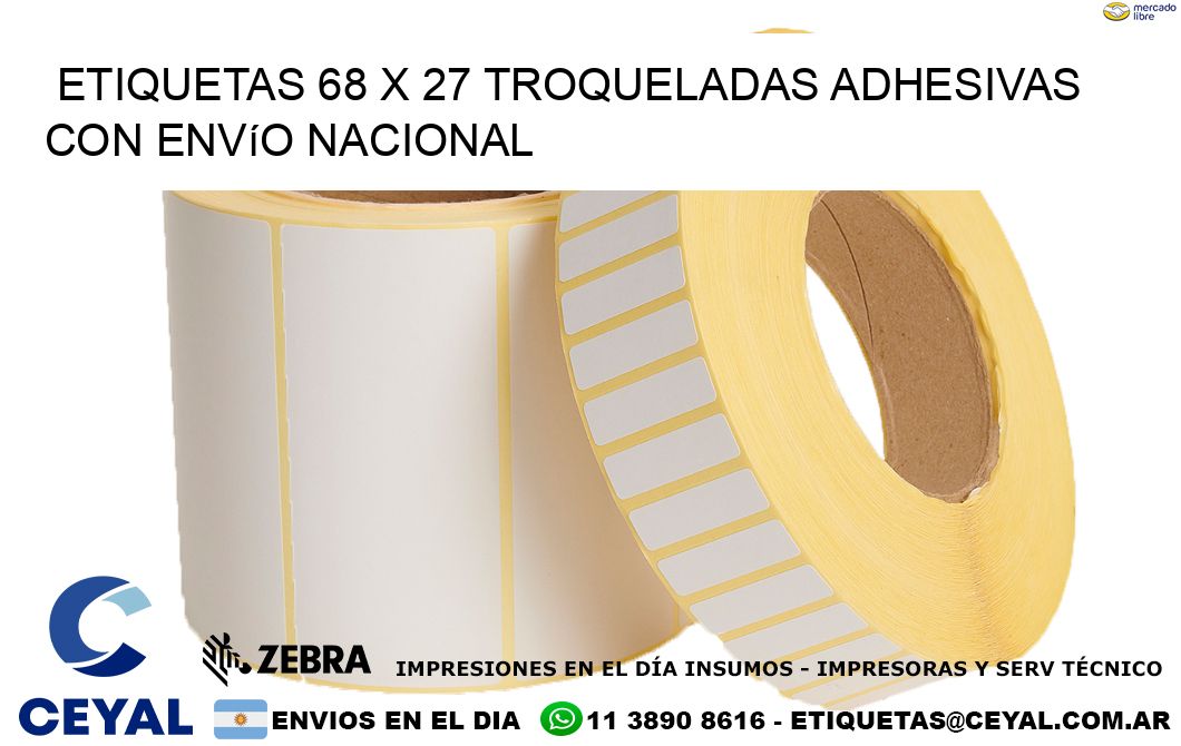 Etiquetas 68 x 27 troqueladas adhesivas con envío nacional