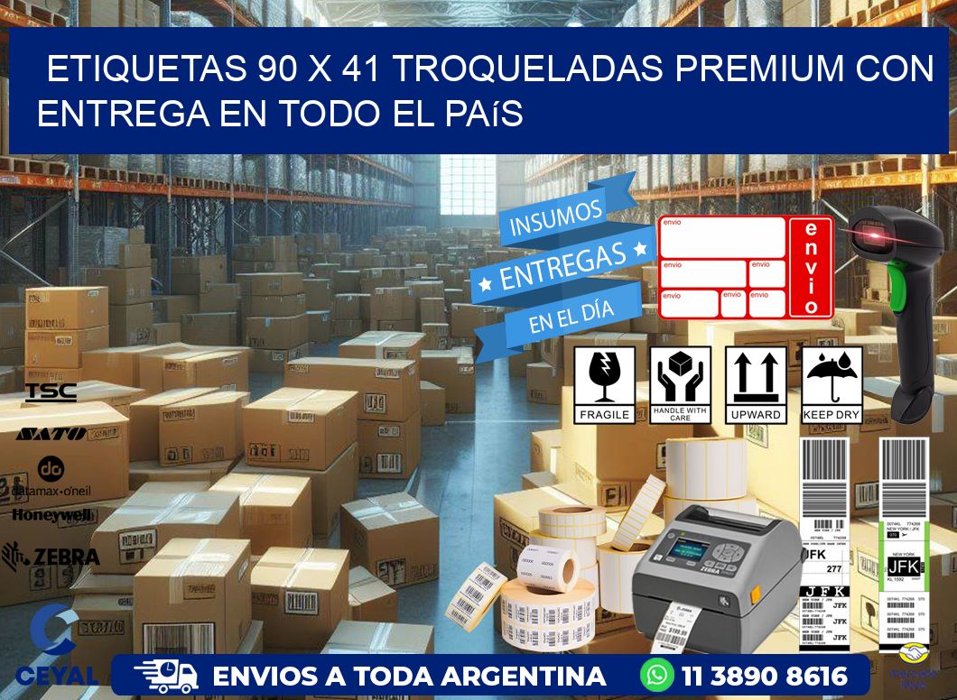 Etiquetas 90 x 41 troqueladas premium con entrega en todo el país
