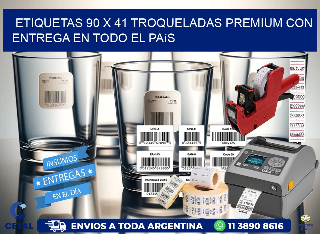 Etiquetas 90 x 41 troqueladas premium con entrega en todo el país