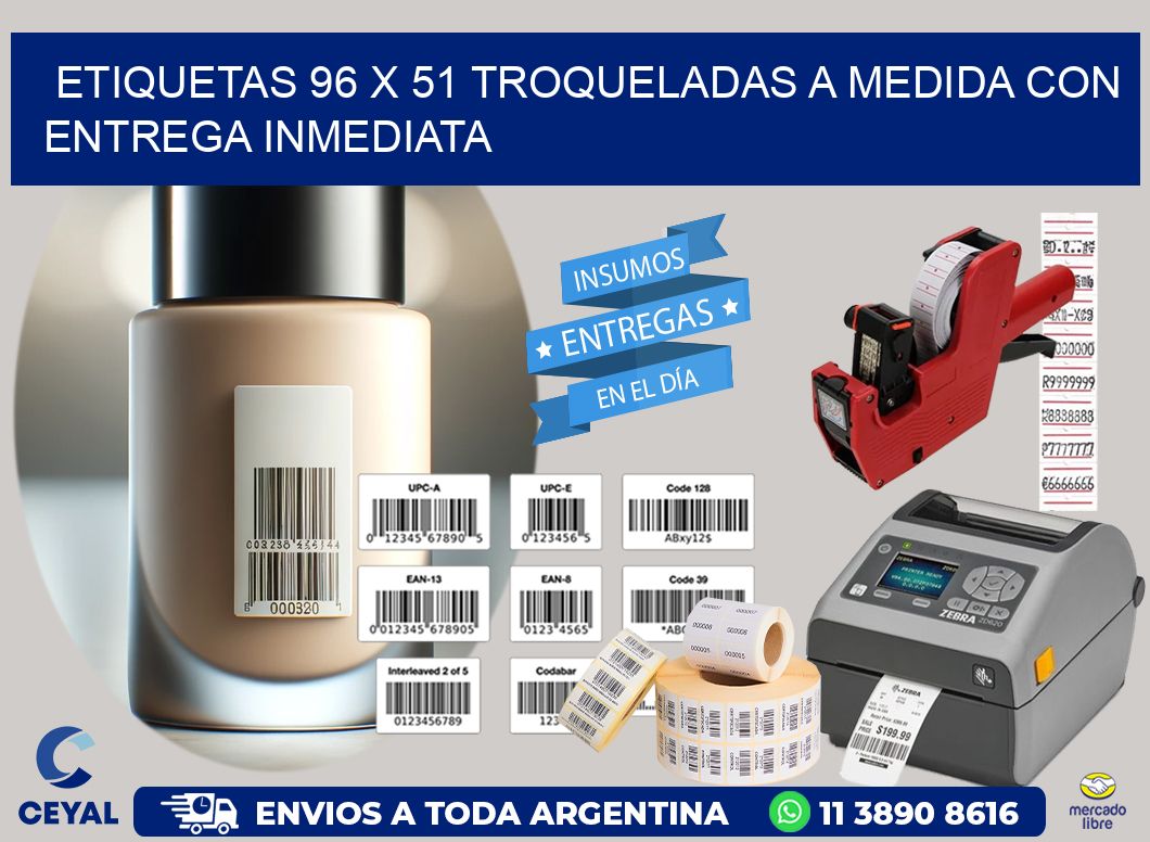 Etiquetas 96 x 51 troqueladas a medida con entrega inmediata