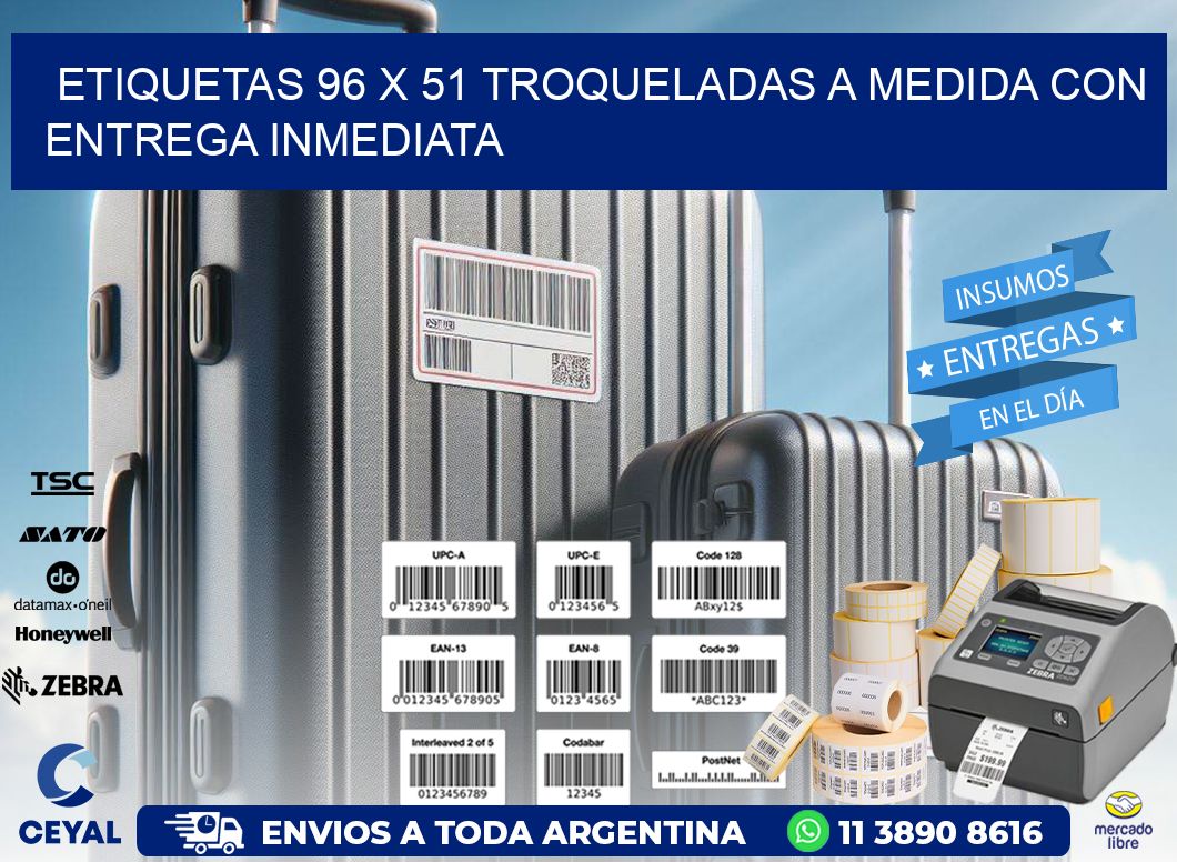 Etiquetas 96 x 51 troqueladas a medida con entrega inmediata
