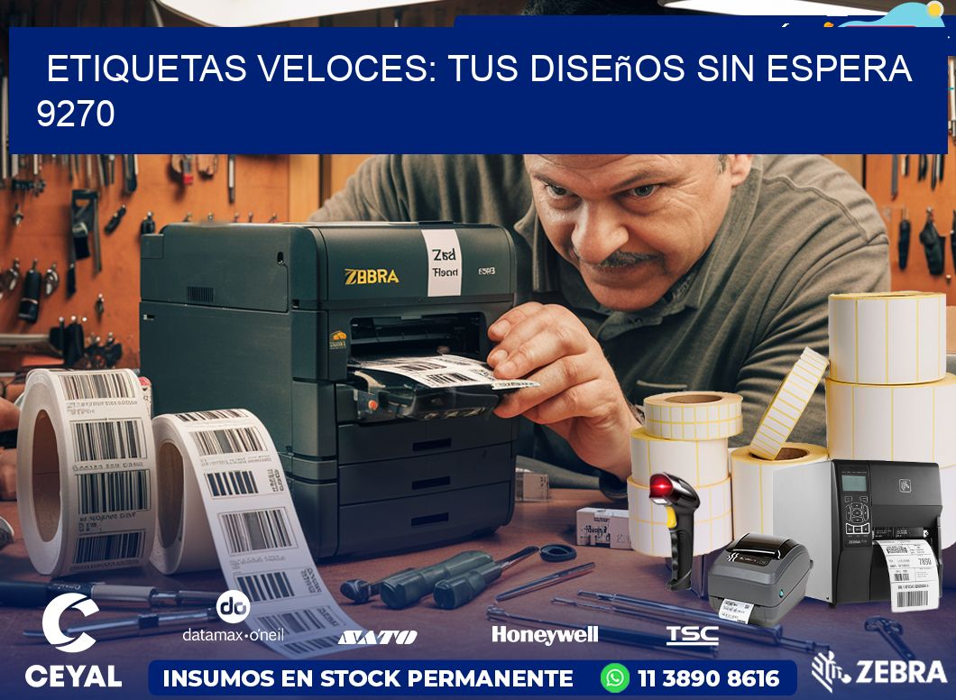 Etiquetas Veloces: Tus Diseños sin Espera 9270