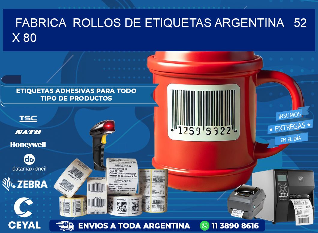 Fabrica  ROLLOS DE ETIQUETAS ARGENTINA   52 x 80
