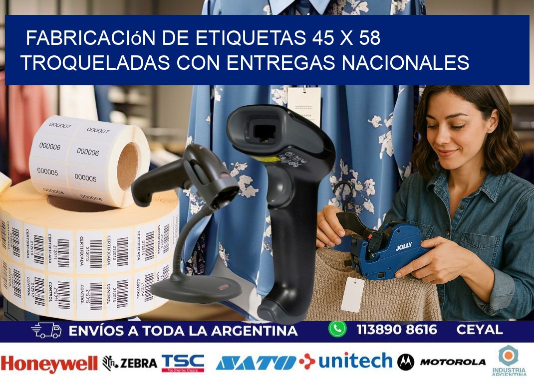 Fabricación de etiquetas 45 x 58 troqueladas con entregas nacionales