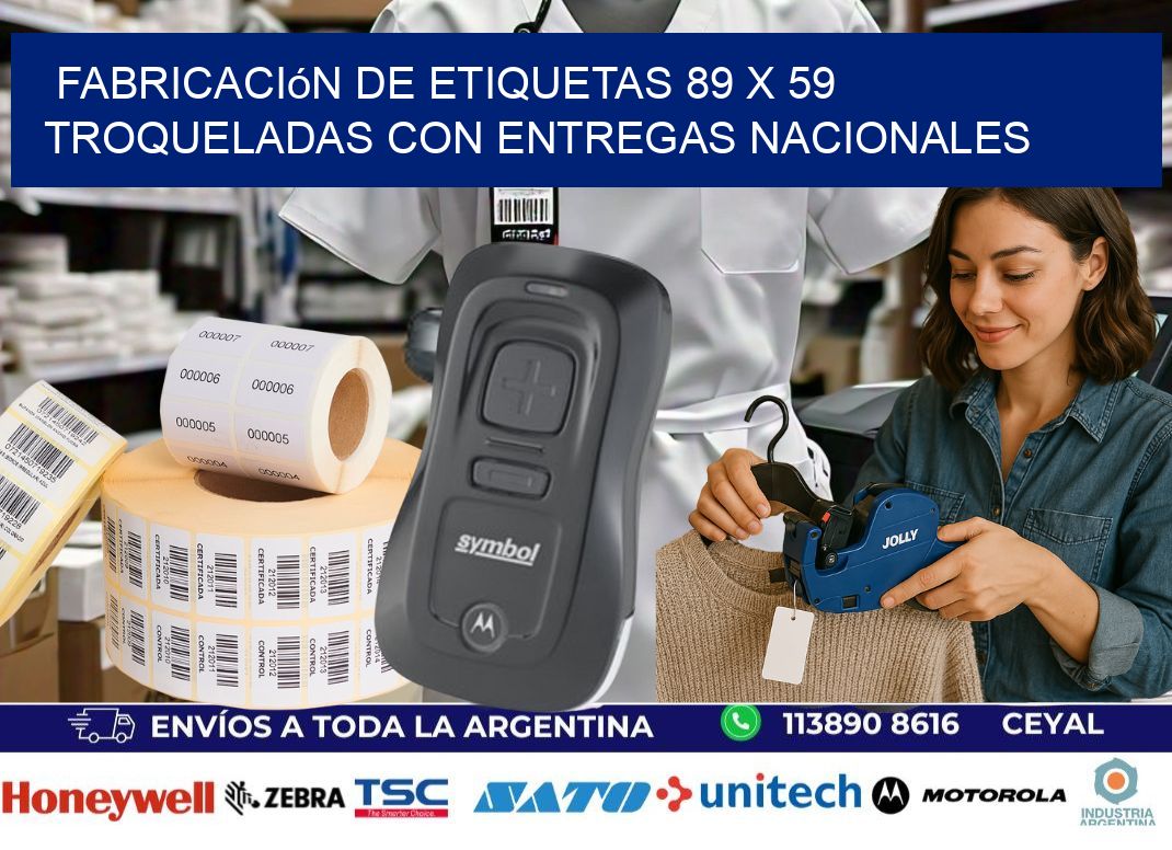 Fabricación de etiquetas 89 x 59 troqueladas con entregas nacionales