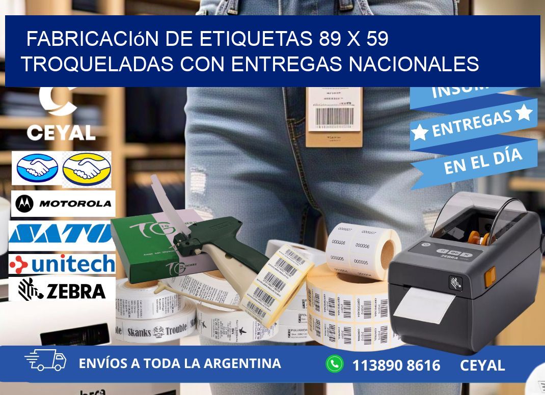 Fabricación de etiquetas 89 x 59 troqueladas con entregas nacionales