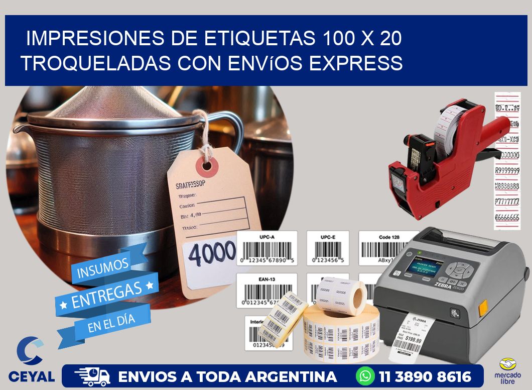 Impresiones de etiquetas 100 x 20 troqueladas con envíos express