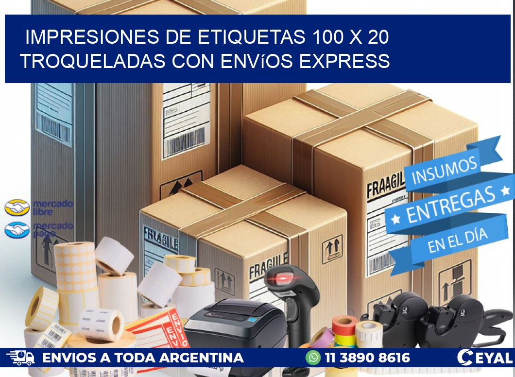Impresiones de etiquetas 100 x 20 troqueladas con envíos express