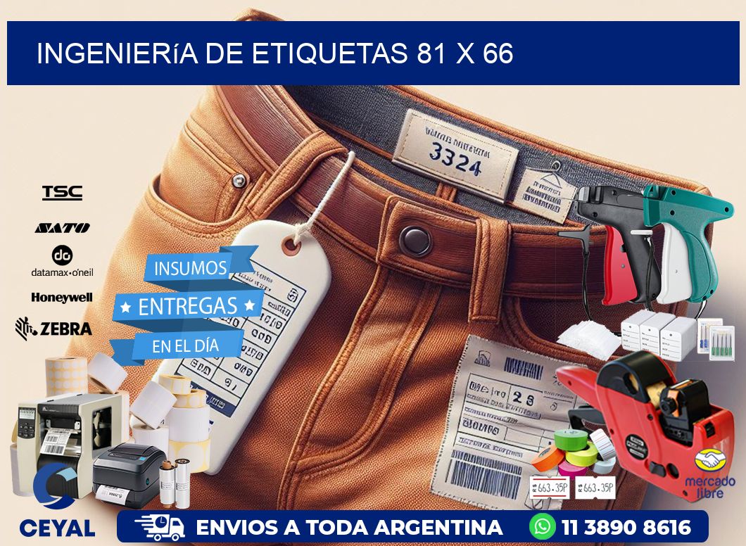 Ingeniería de etiquetas 81 x 66