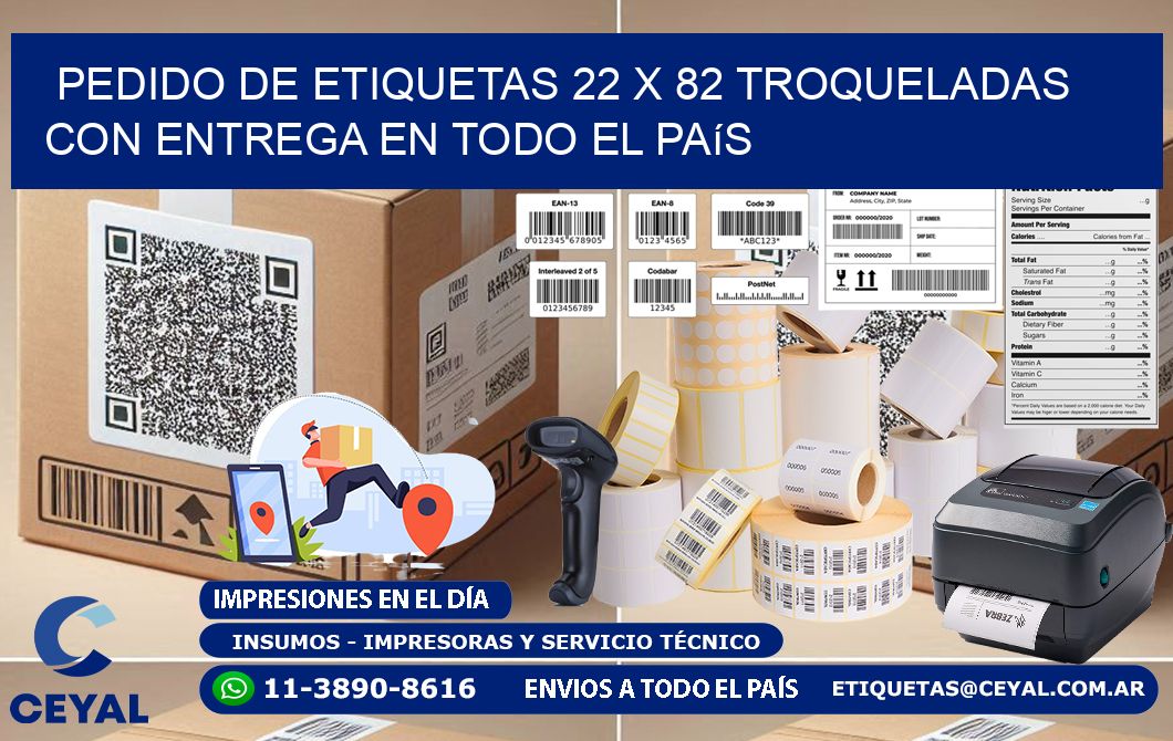 Pedido de etiquetas 22 x 82 troqueladas con entrega en todo el país