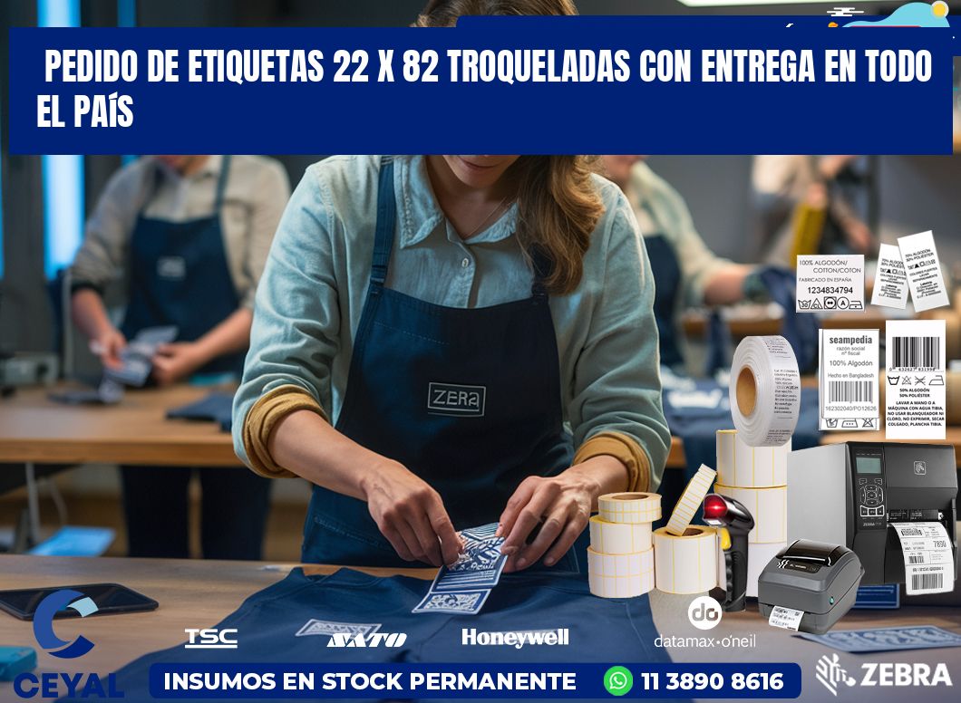 Pedido de etiquetas 22 x 82 troqueladas con entrega en todo el país