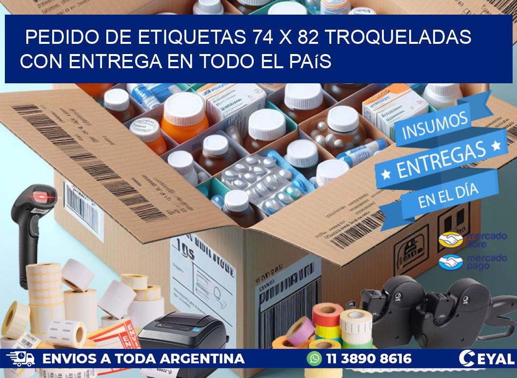 Pedido de etiquetas 74 x 82 troqueladas con entrega en todo el país