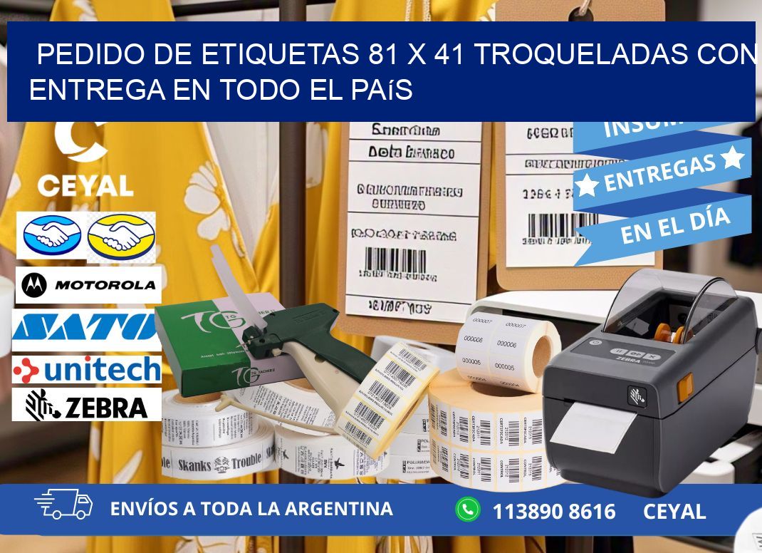 Pedido de etiquetas 81 x 41 troqueladas con entrega en todo el país