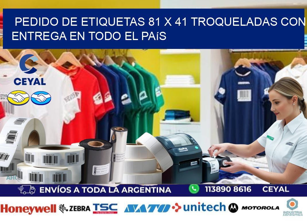 Pedido de etiquetas 81 x 41 troqueladas con entrega en todo el país