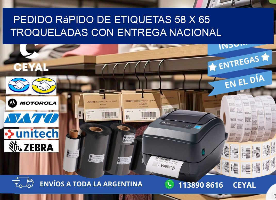 Pedido rápido de etiquetas 58 x 65 troqueladas con entrega nacional
