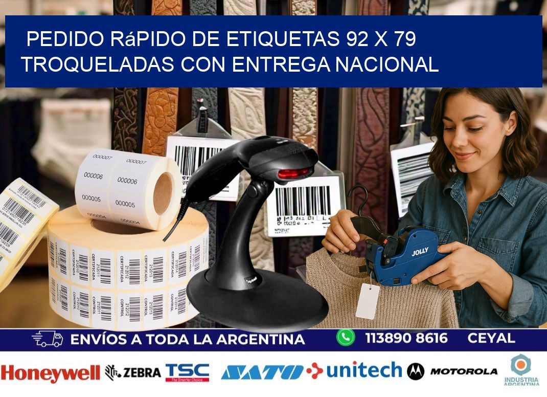 Pedido rápido de etiquetas 92 x 79 troqueladas con entrega nacional