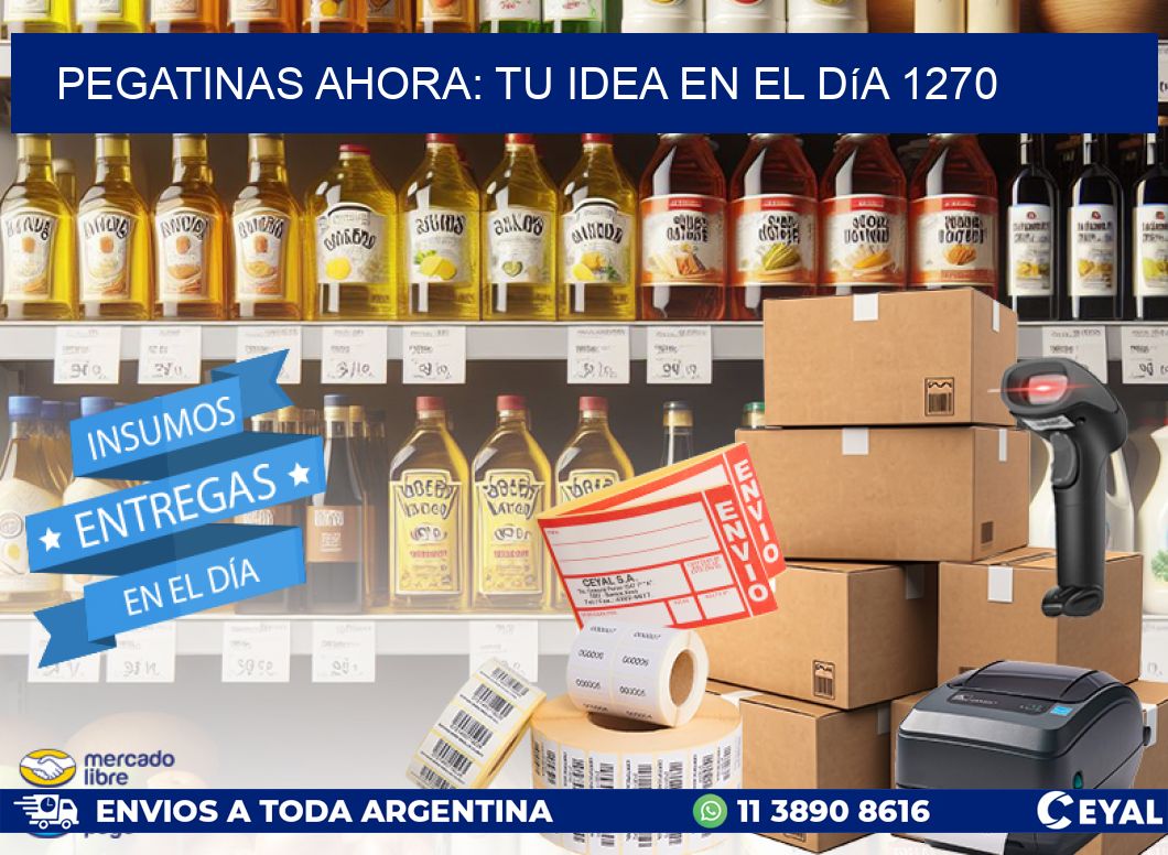 Pegatinas Ahora: Tu Idea en el Día 1270