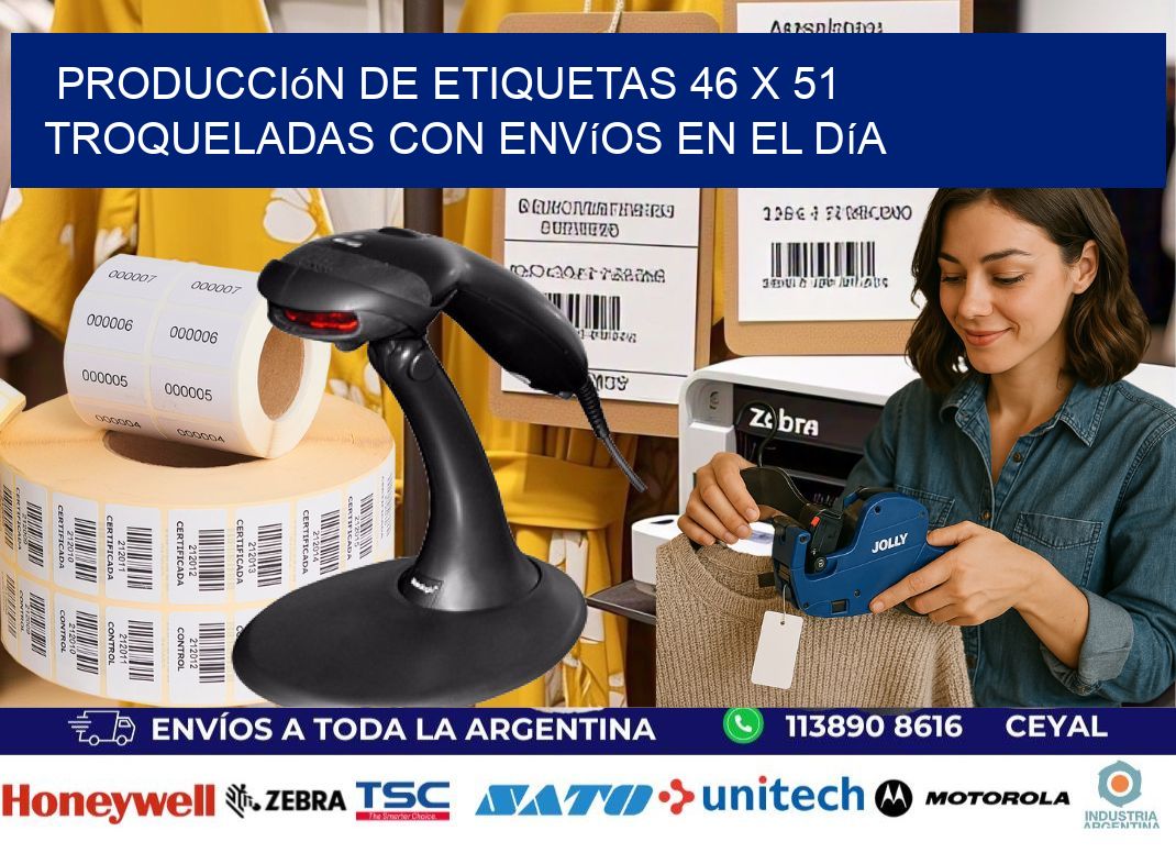Producción de etiquetas 46 x 51 troqueladas con envíos en el día