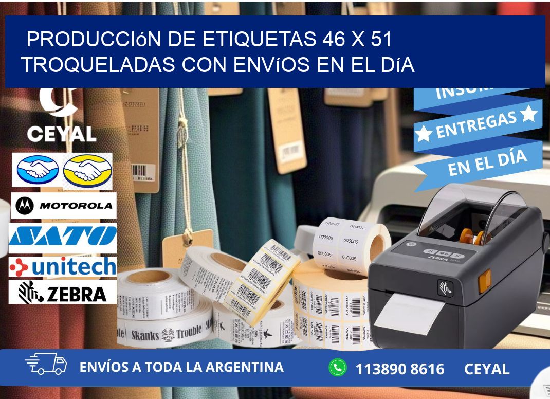 Producción de etiquetas 46 x 51 troqueladas con envíos en el día