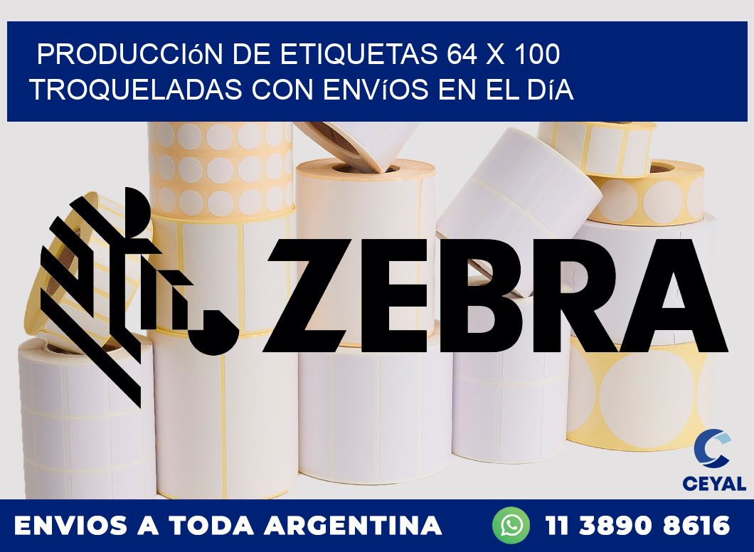 Producción de etiquetas 64 x 100 troqueladas con envíos en el día
